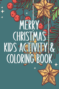 Merry Christmas Kids Activity and Coloring Book