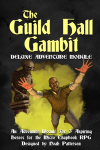 Guild Hall Gambit