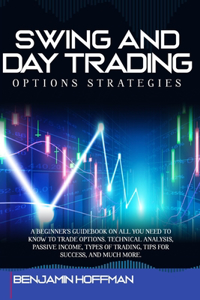 Swing And Day Trading Options Strategies
