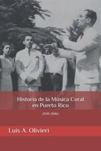 Historia de la Música Coral en Puerto Rico