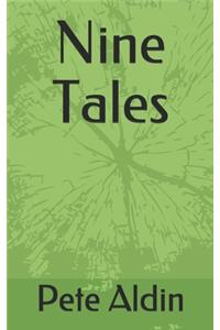 Nine Tales