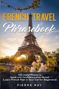 French Travel Phrasebook