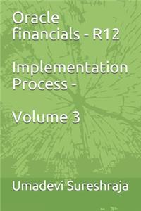 Oracle financials Implementation R12 - Volume 3