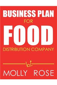 Business Plan For Food Distribution Company