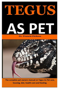 Tegus As Pet