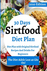 30-Day Sirtfood Diet Plan