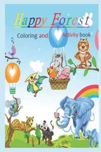 Happy Forest Coloring And Activity Book