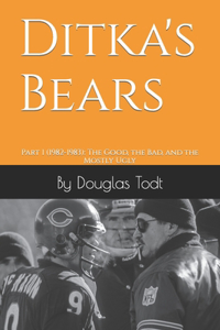 Ditka's Bears