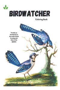 Birdwatcher coloring book