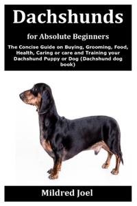 Dachshunds for Absolute Beginners