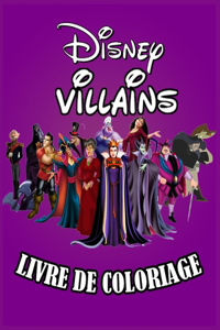 Disney Villains Livre de coloriage