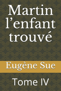 Martin l'enfant trouvé