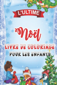 L'ultime Noël Livre De Coloriage Pour Less Enfants