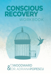 Conscious Recovery Workbook