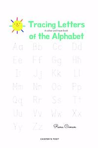 Tracing letters of the Alphabet - a colour and trace book