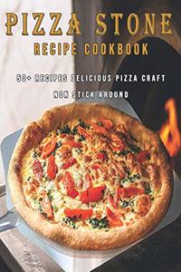 Pizza Stone Recipes Cookbook