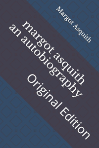 margot asquith an autobiography