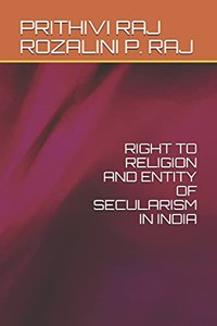 Right to Religion and Entity of Secularism in India