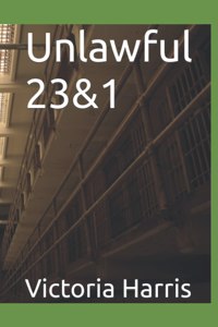 Unlawful 23&1