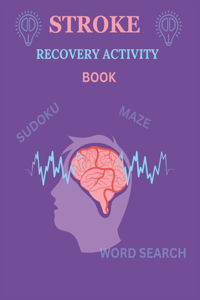 Stroke Recovery Activity Book