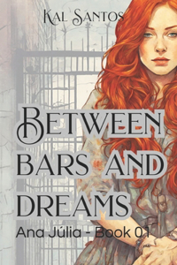 Between bars and dreams
