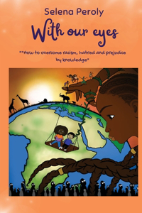 With Our Eyes