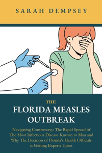 The Florida Measles Outbreak
