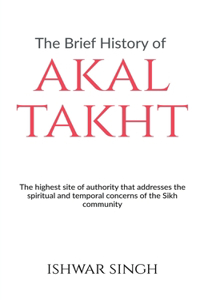 The Brief History of Akal Takht