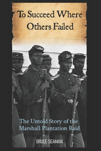 To Succeed Where Others Failed