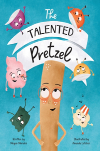 Talented Pretzel