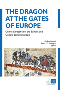 Dragon at the Gates of Europe