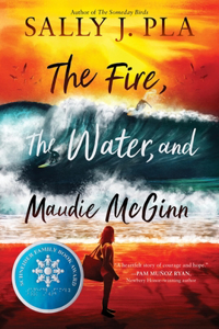 Fire, the Water, and Maudie McGinn