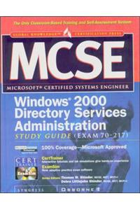 MCSE Implementing and Administering a Windows 2000 Directory Services Infrastructure Study Guide (Exam 70-217)