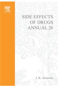 Side Effects of Drugs Annual 26