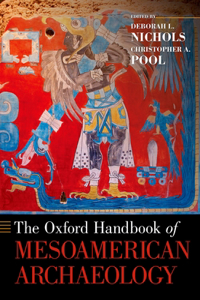 Oxford Handbook of Mesoamerican Archaeology