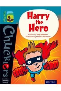 Oxford Reading Tree TreeTops Chucklers: Level 9: Harry the Hero