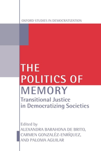 The Politics of Memory and Democratization