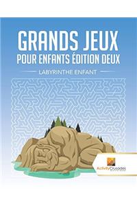 Grands Jeux Pour Enfants Édition Deux