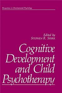 Cognitive Development and Child Psychotherapy