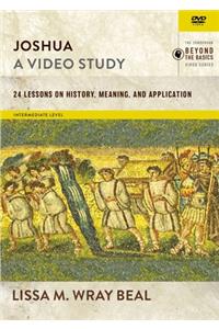 Joshua, a Video Study