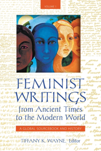 Feminist Writings from Ancient Times to the Modern World [2 Volumes]