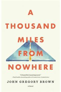 A Thousand Miles from Nowhere