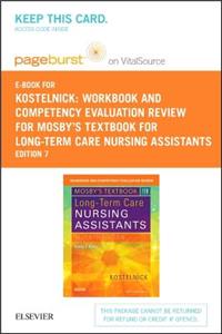 Workbook and Competency Evaluation Review for Mosby's Textbook for Long-Term Care Nursing Assistants - Elsevier eBook on Vitalsource (Retail Access Card)