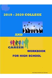 2019-2020 College and Career Workbook for High School