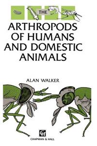 Arthropods of Humans and Domestic Animals