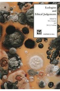 Ecologists and Ethical Judgements