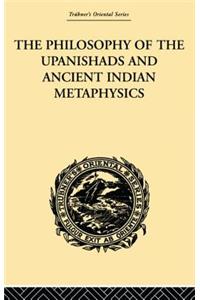 The Philosophy of the Upanishads and Ancient Indian Metaphysics