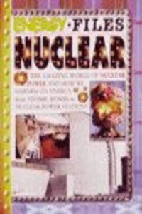 Energy Files Nuclear Power Paperback Paperback â€“ 23 April 2003