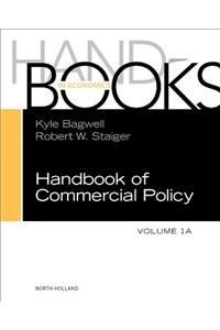 Handbook of Commercial Policy