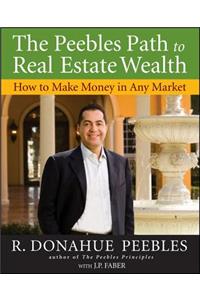 Peebles Path to Real Estate Wealth